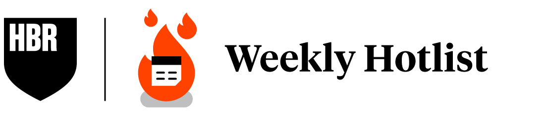 Harvard Business Review | Weekly Hotlist